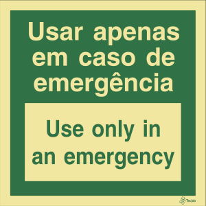 Sinalética Usar Apenas em Caso de Emergência/ Use Only in an Emergency - E0066