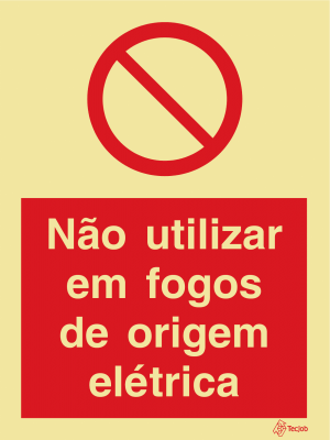 Sinalética Não Utilizar em Fogos de Origem Elétrica - I0313