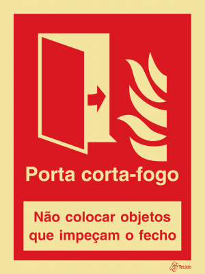 Sinalética Porta Corta-Fogo Não Colocar Objetos que Impeçam o Fecho - I0331