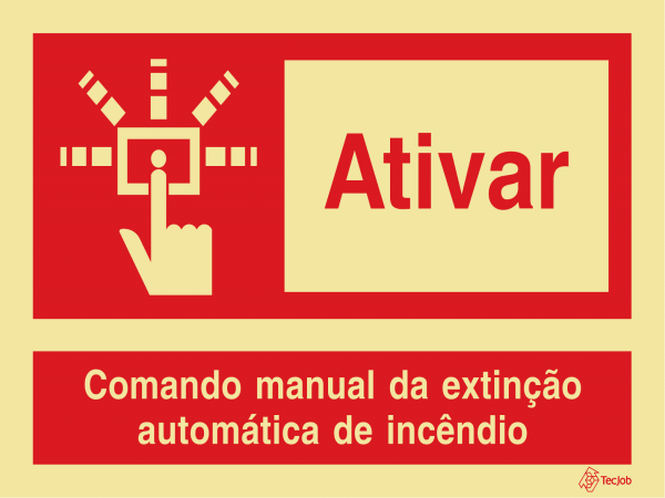 Sinalética Ativar Comando Manual da Extinção Automática de Incêndio - I0340