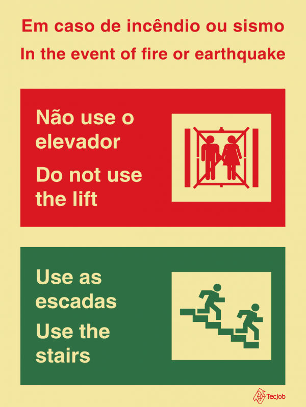Sinalética Em Caso de Incêndio ou Sismo Não Use o Elevador/ Use as Escadas - I0363