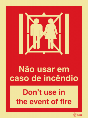 Sinalética Não Usar em Caso de Incêndio/ Don't Use in the Event of Fire - I0376