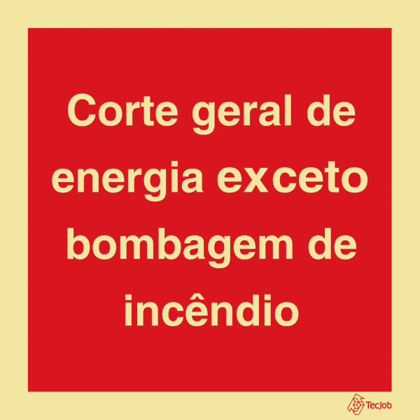 Sinalética Corte Geral de Energia Exceto Bombagem de Incêndio - I0500