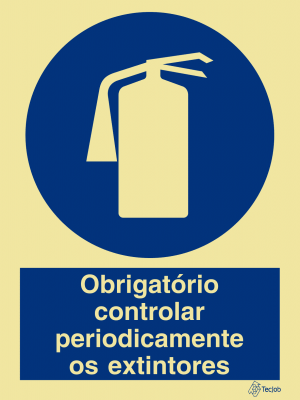 Sinalética Obrigatório Controlar Periodicamente os Extintores - OB0142