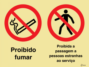 Sinalética Proibido Fumar/Proibida a Passagem a Pessoas Estranhas ao Serviço - OB0326