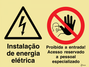 Sinalética Instalação de Energia Elétrica/ Proibida a Entrada! Acesso Reservado a Pessoal Especializado - OB0351