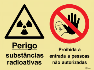 Sinalética Perigo Substâncias Radioativas/Proibida a Entrada a Pessoas Não Autorizadas - OB0354