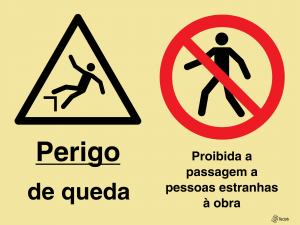 Sinalética Perigo de Queda/Proibida a Passagem a Pessoas Estranhas à Obra - OB0355