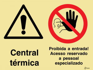 Sinalética Central Térmica/Proibida a Entrada! Acesso Reservado a Pessoal Especializado - OB0371