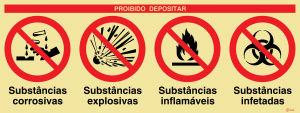 Sinalética Proibido Depositar Substâncias Corrosivas/ Substâncias Explosivas/ Substâncias Inflamáveis/ Substâncias Infetadas - OB0473