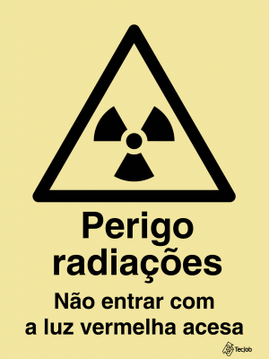 Sinalética Perigo Radiações Não Entrar com a Luz Vermelha Acesa - IS0158