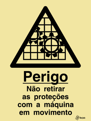 Sinalética Perigo Não Retirar as Proteções com a Máquina em Movimento - IS0243