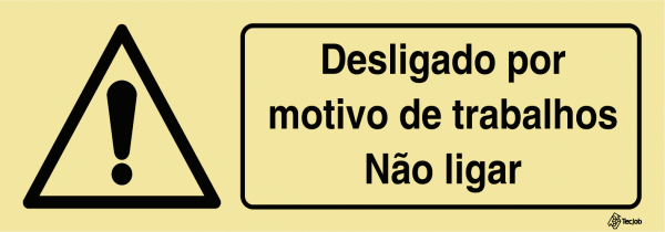 Sinalética Desligado por Motivos de Trabalho Não Ligar - IS0404