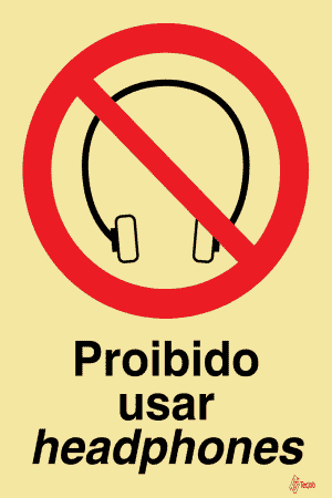 Sinalética Proibido Usar Headphones - PR0053