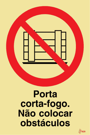 Sinalética Porta Corta-Fogo. Não Colocar Obstáculos - PR0054