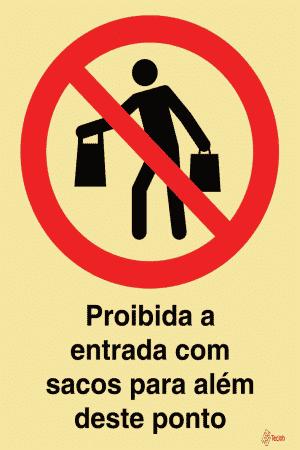 Sinalética Proibida a Entrada com Sacos Para Além deste Ponto - PR0094