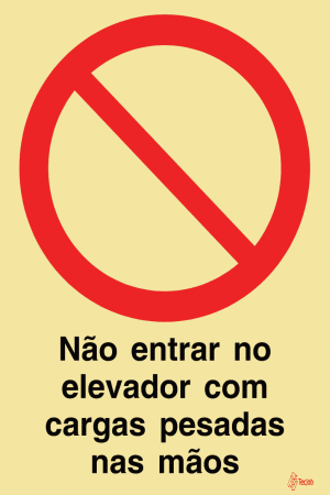 Sinalética Não Entrar no Elevador com Cargas Pesadas nas Mãos - PR0132