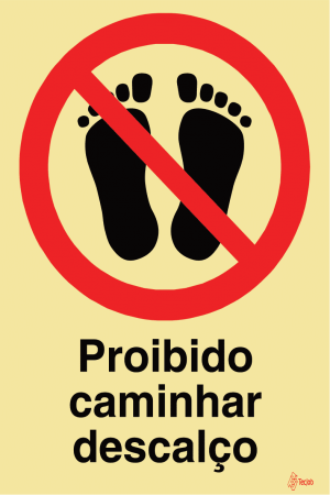 Sinalética Proibido Caminhar Descalço - PR0142