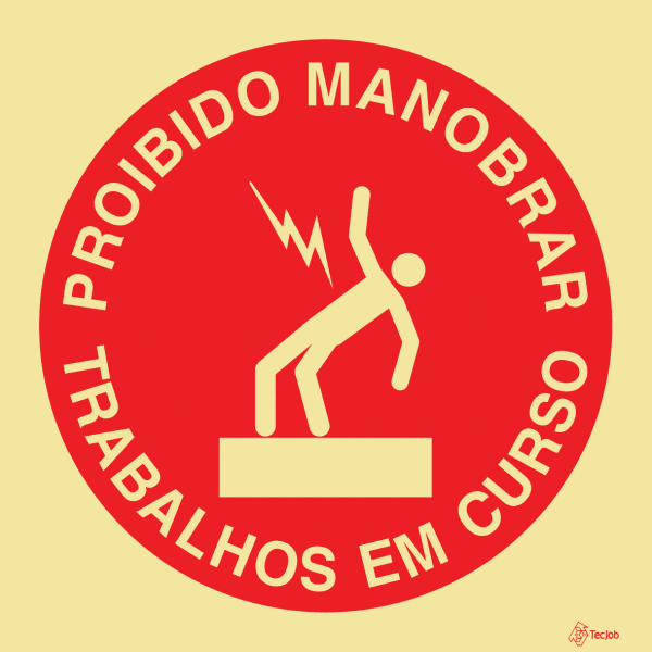 Sinalética Proibido Manobrar/ Trabalhos em Curso - PR0160