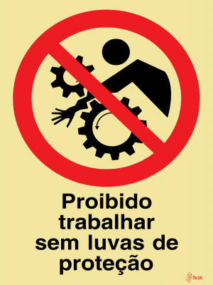 Sinalética Proibido Trabalhar Sem Luvas de Proteção - PR0194