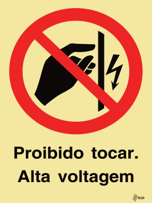 Sinalética Proibido Tocar. Alta Voltagem - PR0250