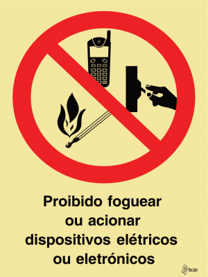 Sinalética Proibido Foguear ou Acionar Dispositivos Elétricos ou Eletrónicos - PR0253