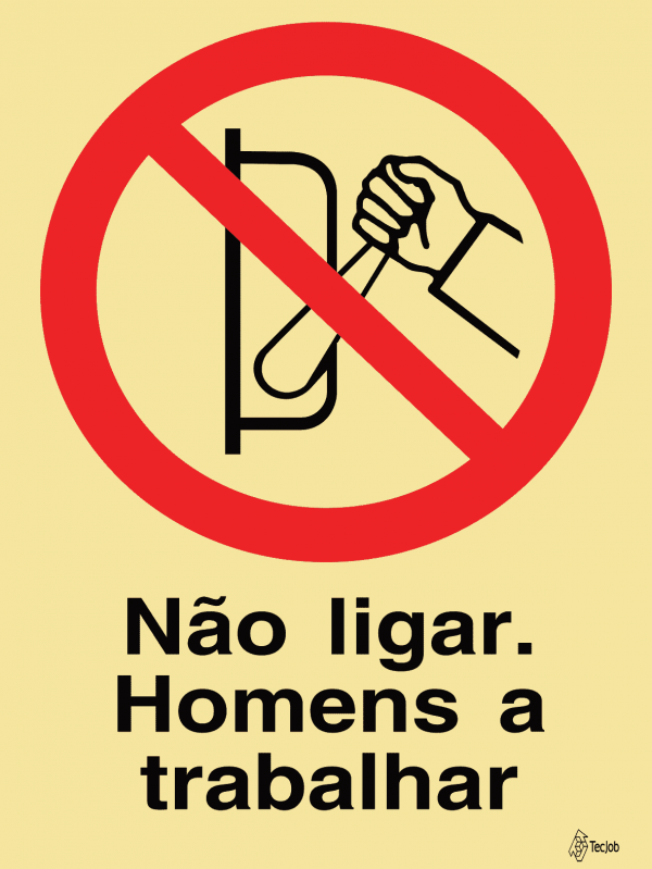 Sinalética Não Ligar. Homens a Trabalhar - PR0255