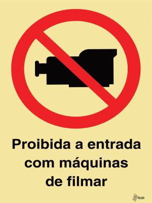 Sinalética Proibida a Entrada com Máquinas de Filmar - PR0311