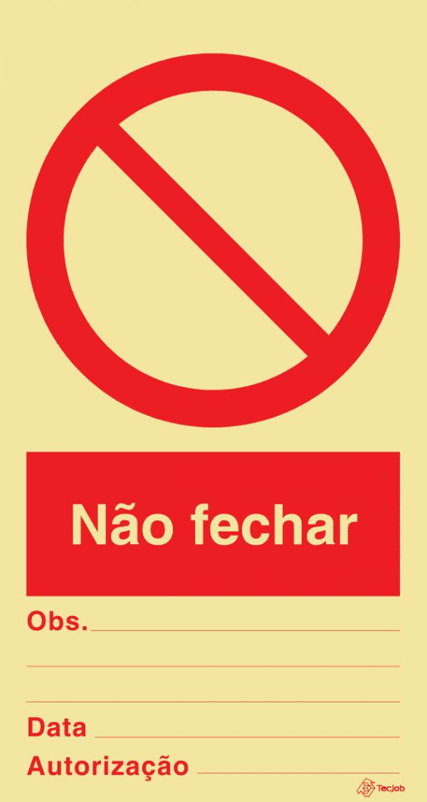 Sinalética Não Fechar - PR0378